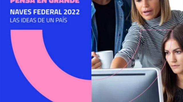 Se agota el tiempo: hasta mañana podés inscribirte en Naves Federal