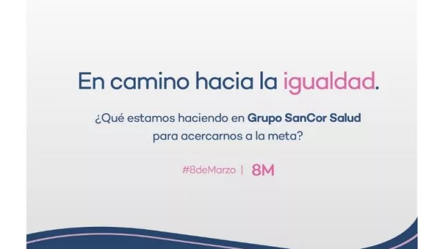 Sancor Salud no se queda en palabras: el 63% de sus empleados son mujeres (y nos invita a reflexionar sobre la igualdad de género)