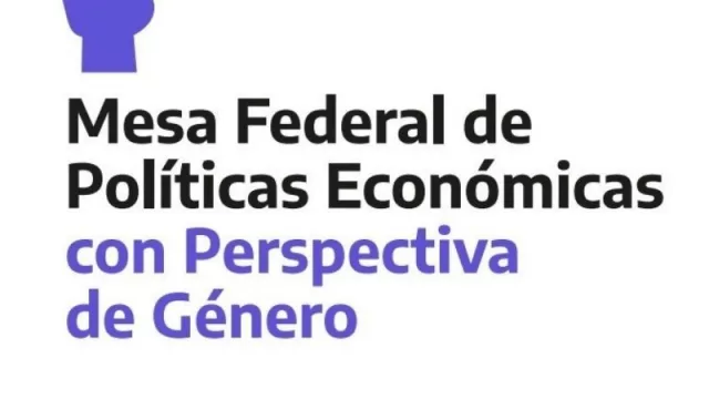 Funcionarias Argentinas… ¡Uníos! (Nace la Mesa Federal de Políticas Económicas con perspectiva de género para fortalecer la recuperación económica)