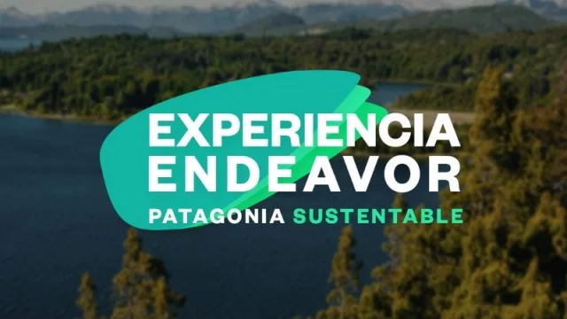 Llega a la Patagonia la última Experiencia Endeavor del año, con foco en la sustentabilidad