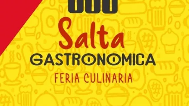 Se viene Salta Gastronómica Feria Culinaria; el primer evento gastronómico post restricciones (será el 13 de junio… o apenas se pueda)  