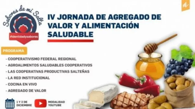 El Gobierno Provincial organiza la 4° Jornada de Agregado de Valor y Alimentación Saludable