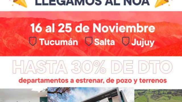 Se viene una oportunidad única: Outlet inmobiliario de Salta, Jujuy y Tucumán