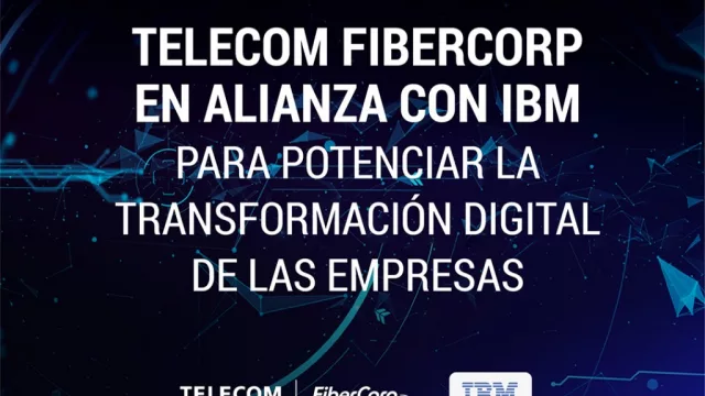Telecom Fibercorp e IBM impulsan la transformación digital de las empresas argentinas
