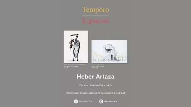 Muestra Témporo Espacial del salteño Heber Artaza, hoy en OSDE, vía streaming  