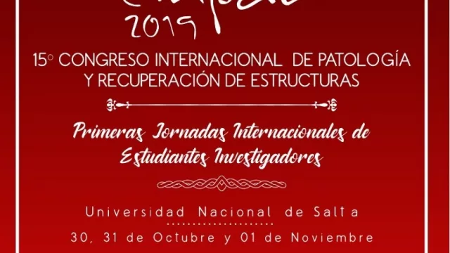 El congreso de Patología y Recuperación de Estructuras CINPAR 2019 se realizará en Salta