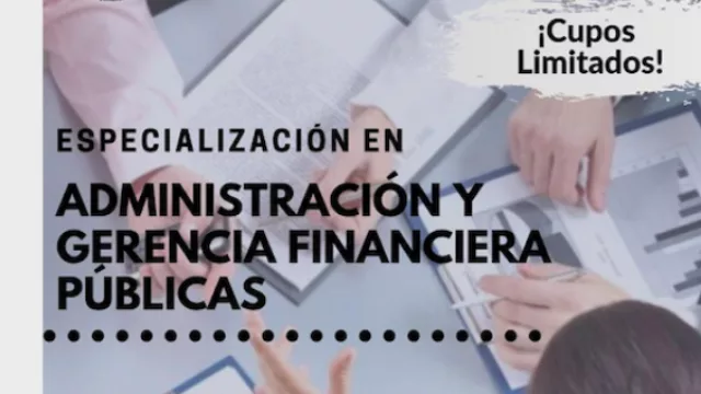 ¡Atención! Abrió la inscripción para la Especialización en Administración y Gerencia financiera pública
