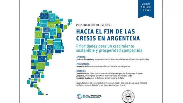 Banco Mundial presenta “Hacia el fin de las crisis en Argentina” en la UNSa