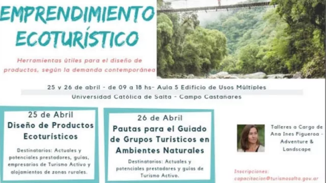 ¿Querés emprender en el turismo? Hoy arranca el programa Potenciá tu Emprendimiento Ecoturístico