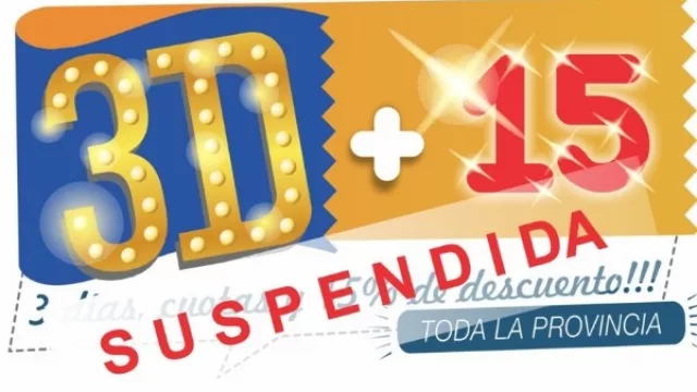 Hasta nuevo aviso: se suspendió la promoción 3D + 15