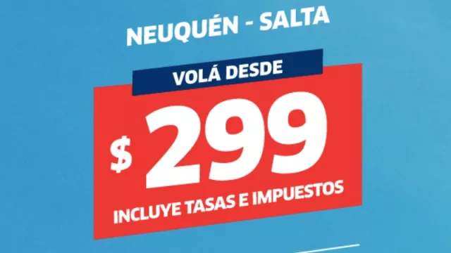 Se habilita la ruta aérea Salta-Neuquén ¡por primera vez y con precios irresistibles!