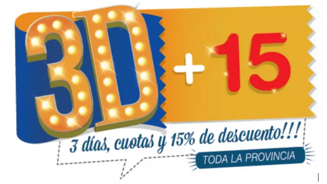 Atención: hasta mañana hay tiempo para adherir a la promo 3D+15 para las ventas de Fin de Año