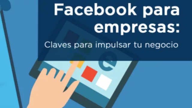 Facebook te invita a Impulsar tu Empresa