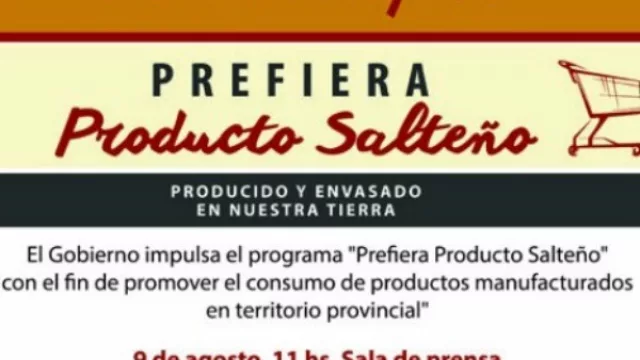 Presentarán hoy el programa Prefiera Producto Salteño, para promover a las pymes locales