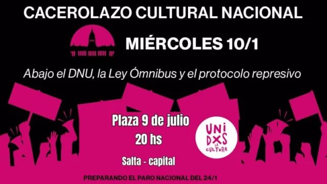 Cacerolazo nacional de la cultura contra el DNU: en Salta también se enciende la lucha para que no se apague la cultura