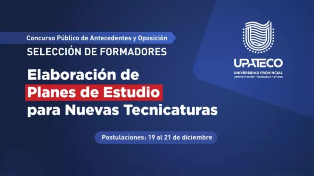 Upateco convoca a formadores para el diseño de nuevas Tecnicaturas Universitarias