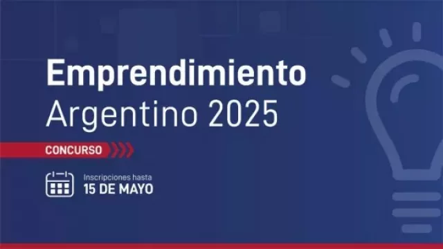Están abiertas las inscripciones para participar del concurso “Emprendimiento Argentino” (y con postulantes de todo el país)