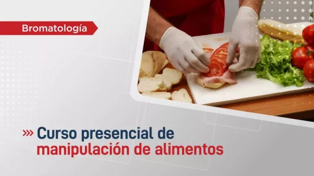 Brindarán un nuevo curso de Manipulación de Alimentos (debido a la alta demanda)