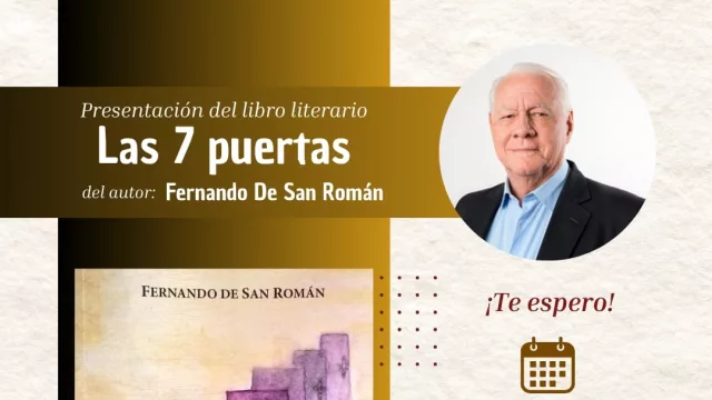 Fernando de San Román presenta “Las 7 puertas”, su primer libro literario